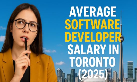 Average Software Developer Salary in Toronto (2025)